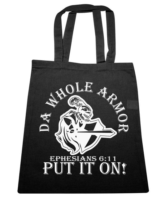 "Da Whole Armor" Bible/Accessories Canvas Tote