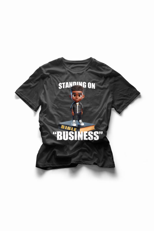 "Standing on Bible Business" short sleeve tee